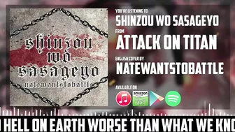 Attack on Titan Opening 3 - Shinzou wo Sasageyo 【English Dub Cover】Song by NateWantsToBattle