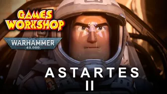 Games Workshop - Astartes 2 | Lightyear Trailer