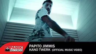 Papito Jimmis - Κάνω Twerk - Official Music Video