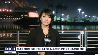 Sailors stuck at sea amid backlog at Port of Long Beach