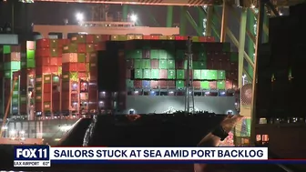 Sailors stuck at sea amid backlog at Port of Long Beach