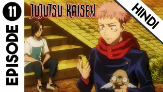 JUJUTSU KAISEN EPISODE 11 EXPLAINED IN HINDI | Anime Explained in Hindi