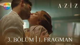 Aziz 3. Bölüm 1. Fragman | "Benim yanımda olanı kimse benden alamaz"