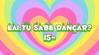 ~Dance se souber~{Tik Tok}????