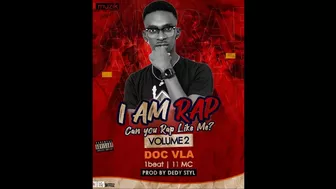 Doc Vla (I AM RAP challenge Vol.2)