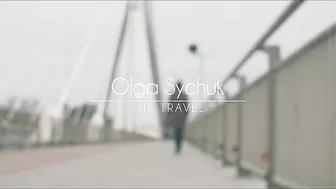 Olga Sychuk - The Travel