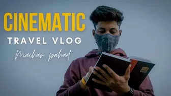 Cinematic Travel Vlog | Kho Gye Hum Kahan | Maihar Hills | Ft. Ajay shankar | @sashantnickyvlog