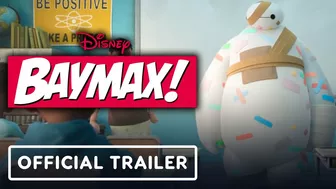 Baymax! - Official Trailer (2022)