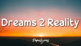 Rawinked - Dreams 2 Reality (Lyrics) ????