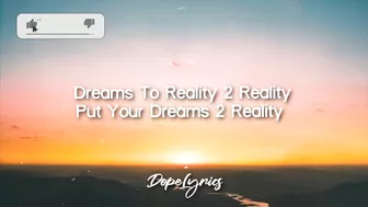 Rawinked - Dreams 2 Reality (Lyrics) ????