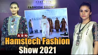 Hamstech Fashion Show 2021 | Models Ramp Walk | ABN Entertainment