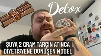 Suya attığı 2 gram tarçınla Diyetisyene dönüşen model.