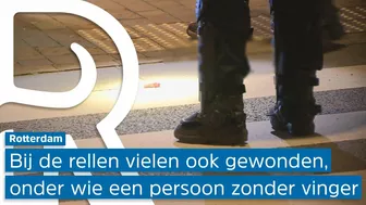 Rellen in Rotterdam: politie vindt een vinger