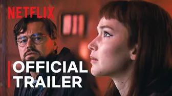 DON'T LOOK UP | Leonardo DiCaprio, Jennifer Lawrence | Official Trailer | Netflix