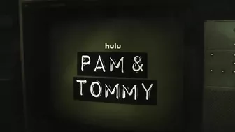 PAM & TOMMY Trailer (2022)