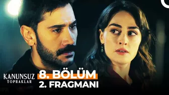 Kanunsuz Topraklar 8. Bölüm 2. Fragmanı | Benden Böyle Mi İntikam Alacaksın?