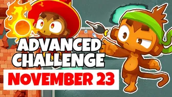 BTD6 Advanced Challenge | Expert Challenge! | November 23, 2021