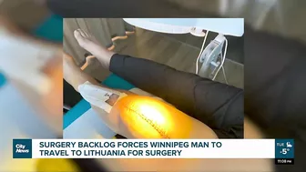 Surgery backlog forces Winnipeg man to travel to Lithuania for surgery