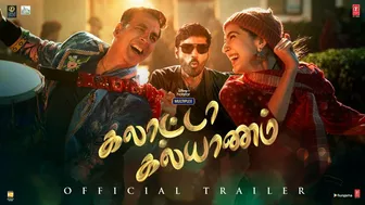 Galatta Kalyaanam | Official Trailer | Dhanush | Akshay Kumar | Sara Ali Khan | Aanand L Rai