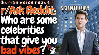 r/AskReddit - Who Are Some Celebrities That Give You Bad Vibes?