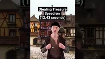 Stealing treasure speedrun (12.43 seconds)