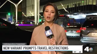 New 'Omicron' COVID-19 Variant Prompts Travel Ban for Several Countries | NBCLA