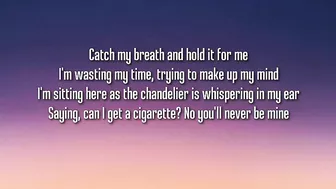 Will Paquin - Chandelier (Lyrics) "Catch my breath and hold it for me" [TikTok Song]