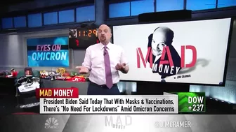 Jim Cramer: Look to travel and leisure stocks if Covid omicron variant doesn't hurt economy