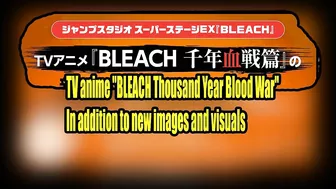 Bleach Anime TYBW's Visuals Confirmed ! Trailer soon ?!