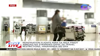 Repatriation flights para sa mga Pinoy abroad na stranded dahil sa travel restrictions.. | News Live