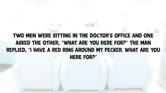 Funny Joke - Two Men Are Sitting At The Doctors Office Discussing There Problem