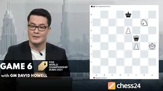 Play of the Day with GM David Howell: Game 6