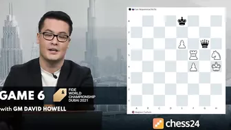 Play of the Day with GM David Howell: Game 6