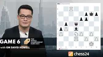 Play of the Day with GM David Howell: Game 6