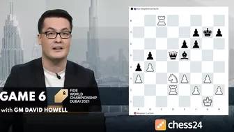 Play of the Day with GM David Howell: Game 6