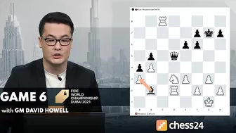 Play of the Day with GM David Howell: Game 6