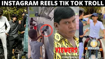 INSTAGRAM REELS TROLL | TIK TOK TROLL | IN TAMIL