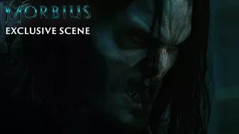 MORBIUS Exclusive Scene - The Transformation