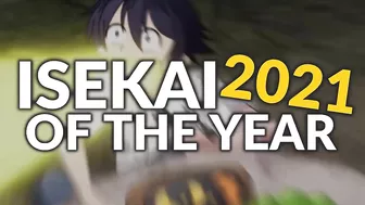 Apa Anime Isekai Terbaik Tahun 2021? - Isekai of The Year 2021