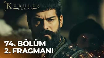 Kuruluş Osman 74. Bölüm 2. Fragmanı | ''Hepsinin vakti gelecek'' @atv ​