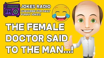 Joke Dirty Funny | A Man Walked Into The Doctor's Office And Said...!