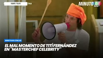 El mal momento de Tití Fernández en "MasterChef Celebrity"- Minuto Argentina