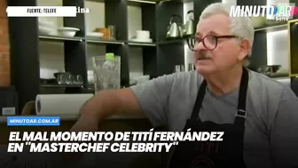 El mal momento de Tití Fernández en "MasterChef Celebrity"- Minuto Argentina