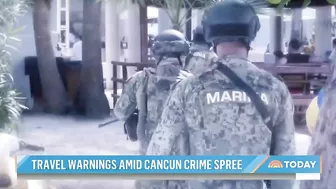 Travel Warnings Issued Amid Cancun Crime Spree