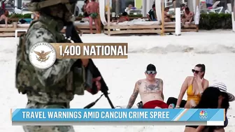 Travel Warnings Issued Amid Cancun Crime Spree