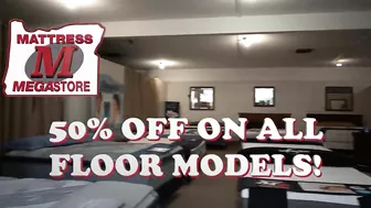 Mattress MegaStores Year End Clearance!  50% off Floor Models & 75% off scratch & dent!!