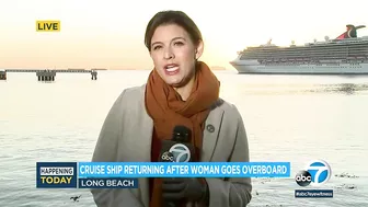 Cruise ship carrying woman who went overboard back in Long Beach as search continues | ABC7