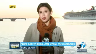 Cruise ship carrying woman who went overboard back in Long Beach as search continues | ABC7