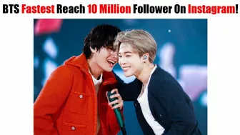 BTS Members The Fastest Reach 10 Million Follower On Instagram!