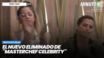 El eliminado de "MasterChef Celebrity"- Minuto Argentina